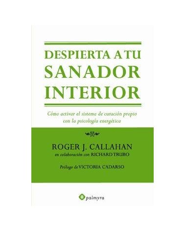 Despierta A Tu Sanador Interior