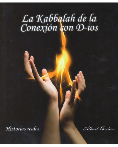 portada La Kabbalah De La Conexion Con D-ios de Albert Gozlan 9788461573318