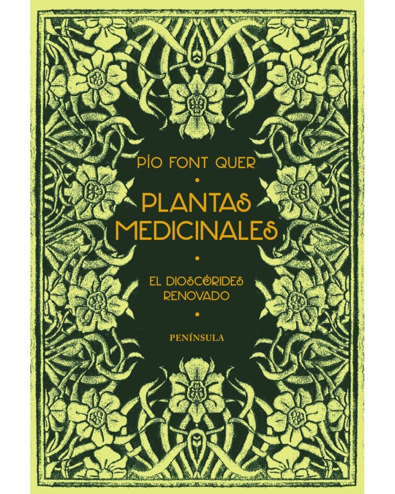 portada Plantas Medicinales El Dioscorides Renovado, Pio Font Quer 9788483072424