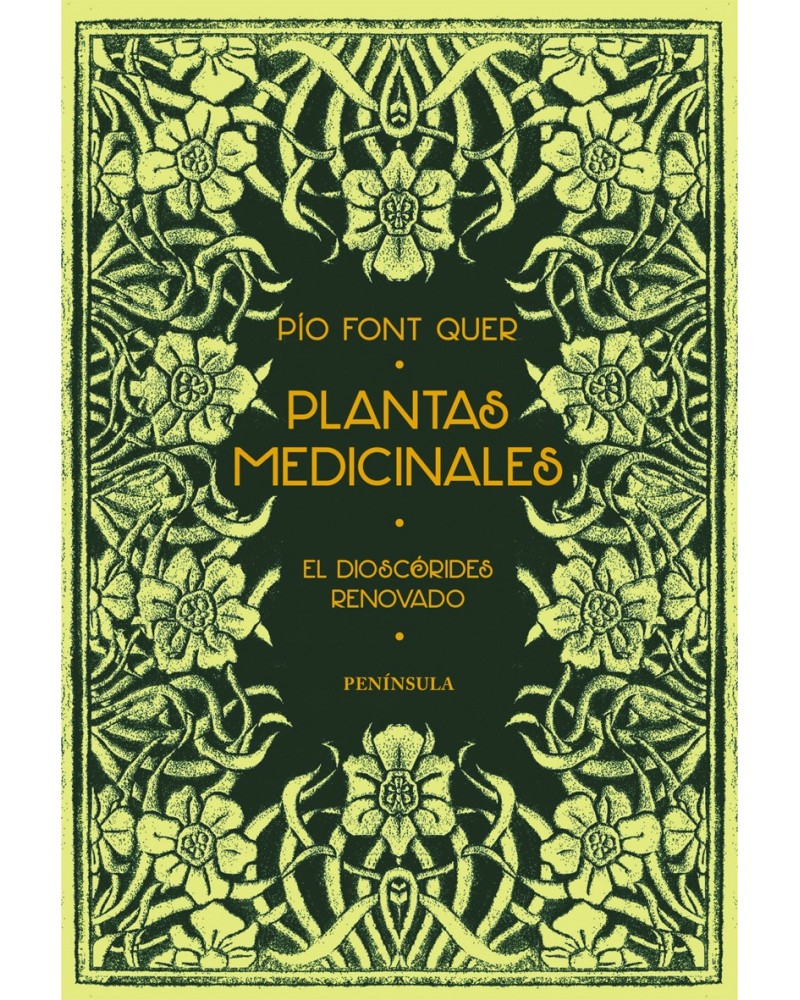 portada Plantas Medicinales El Dioscorides Renovado, Pio Font Quer 9788483072424