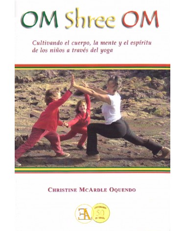 Om Shree Om, Por Christine McArdle Oquendo, 9788499501390