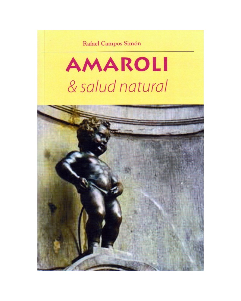 portada Amaroli & Salud Natural, por Rafael Campos Simón, 9788483529508 
