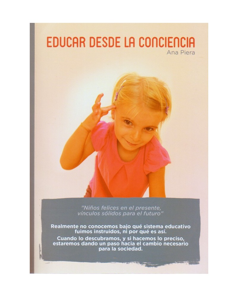 portada - Educar desde la conciencia, por  Ana Piera Jaen,  9788461684212