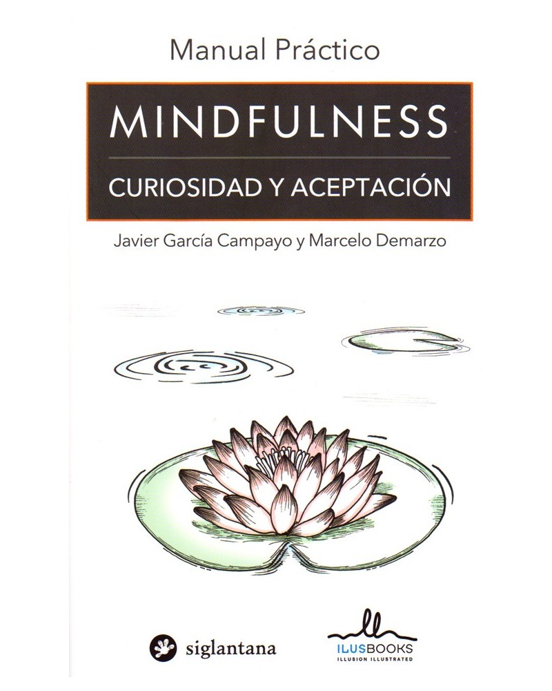 portada Manual práctico mindfulness, por Marcelo Demarzo y Javier García Campayo, 9788415227922