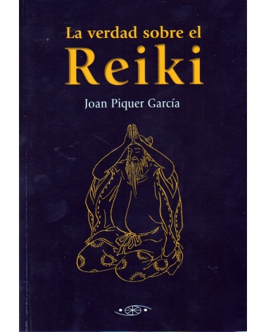 portada La verdad sobre el Reiki, por Joan Piquer Garcia, ISBN 9788496894280