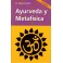 portada Ayurveda y metafísica, por Fabián Ciarlotti, ISBN: 9789871257362