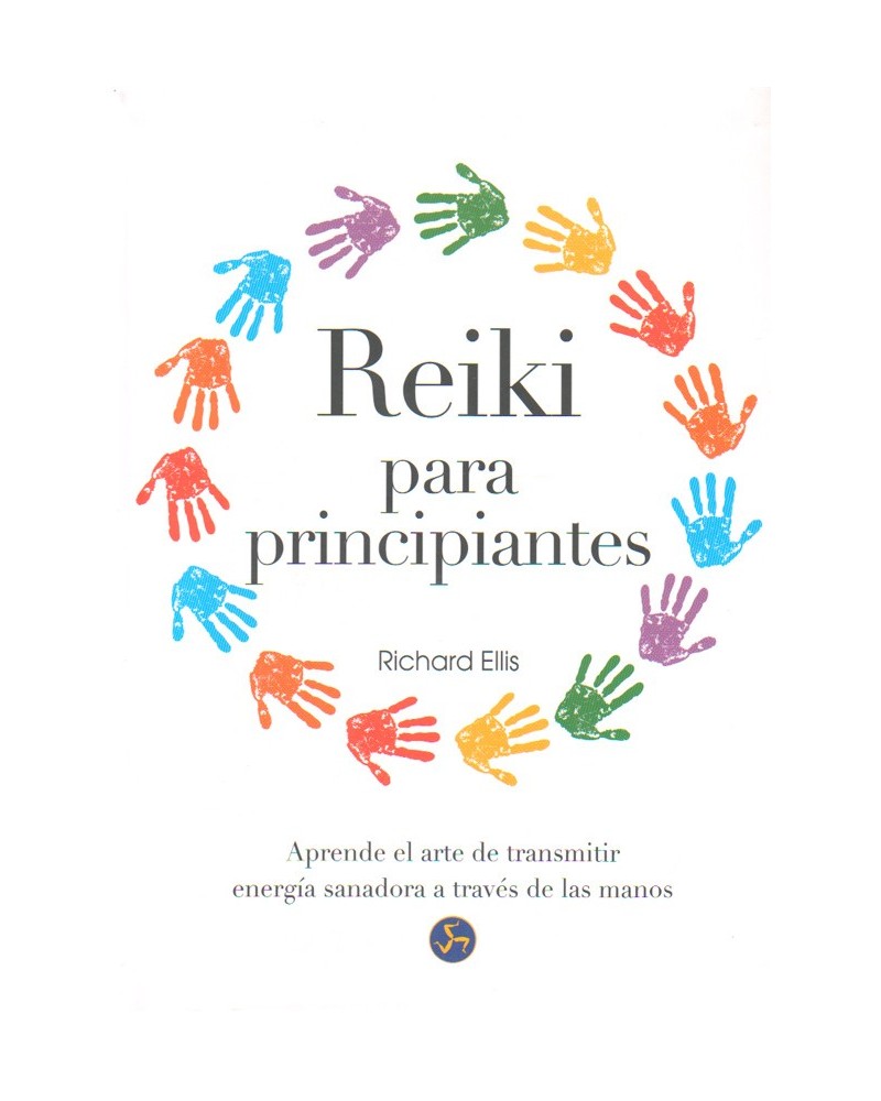 portada Reiki para principiantes, por Richard Ellis. ISBN: 9788415887027