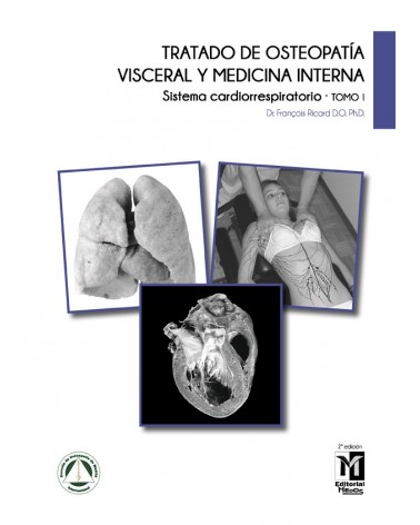 portada Tratado de osteopatia visceral y medicina interna. VOL. I, por François Ricard. ISBN: 9788498350807 
