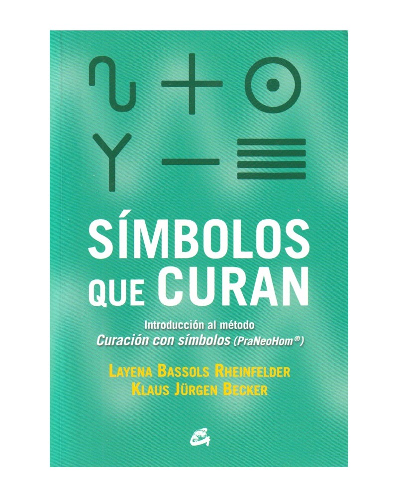 portada Símbolos que curan. por Layena  Bassols Rheinfelder y Klaus Jürgen Becker. ISBN: 9788484455318
