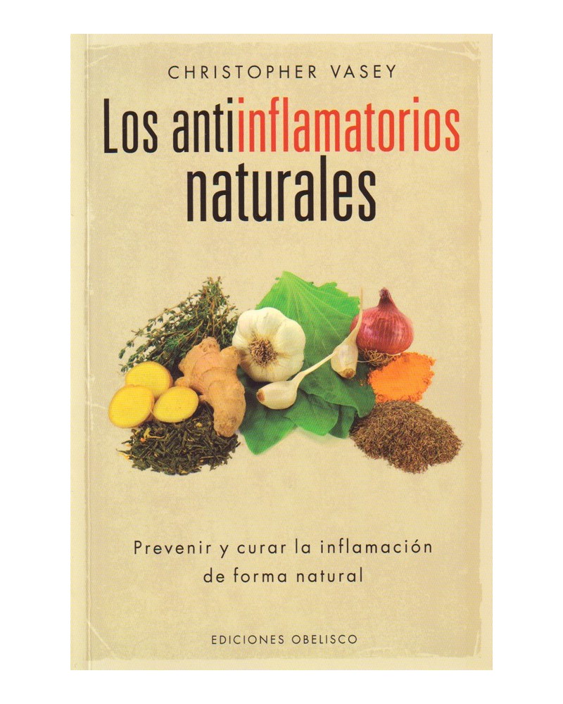 portada Los antiinflamatorios naturales. Por Christopher Vasey. ISBN 9788416192496