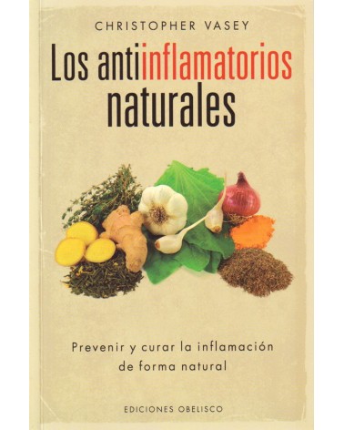portada Los antiinflamatorios naturales. Por Christopher Vasey. ISBN 9788416192496