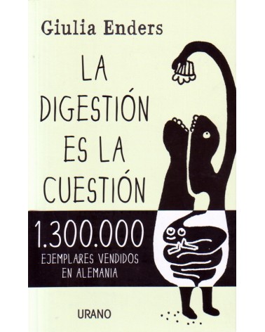 portada La digestión es la cuestión. Por Giulia Enders. ISBN: 9788479538972