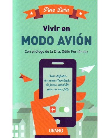 portada Vivir en modo avión. Por Pere León. ISBN 9788479539153