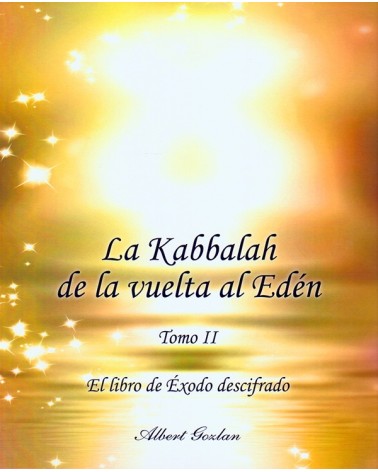 La Kabbalah De La Vuelta Al Eden tomo 2 - Albert Gozlan (aut.) 9788461712458. portada