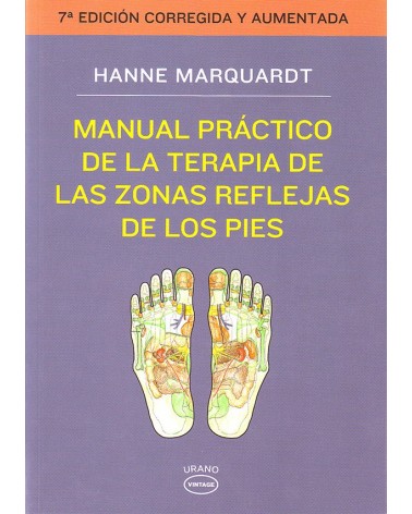 Manual practico de la terapia de las zonas reflejas de los pies - Hanne Marquardt. ISBN 9788479535452