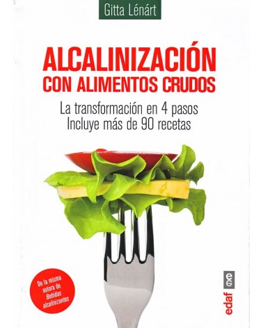 Alcalinización con alimentos crudos - Gitta Lénárt. ISBN 9788441435612