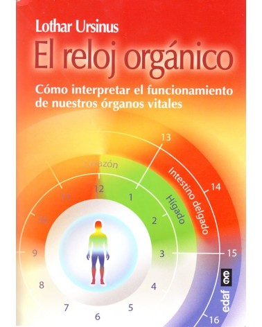 El reloj orgánico - Lothar Ursinus.  ISBN 9788441435315