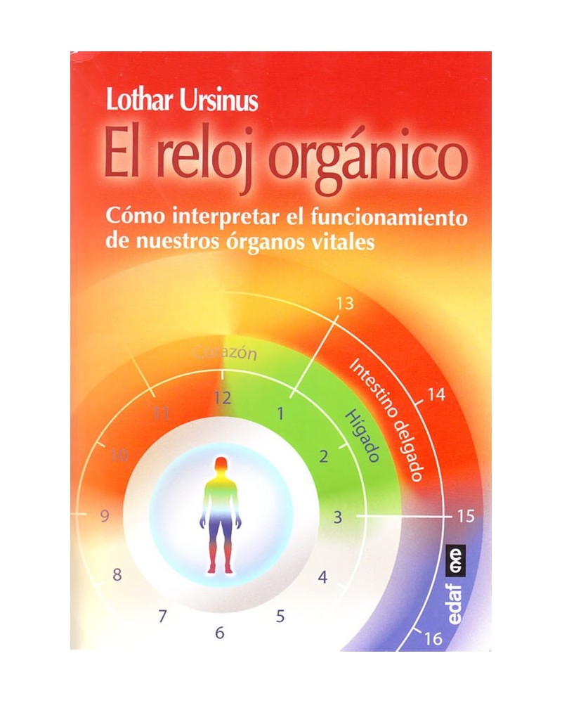 El reloj orgánico - Lothar Ursinus.  ISBN 9788441435315