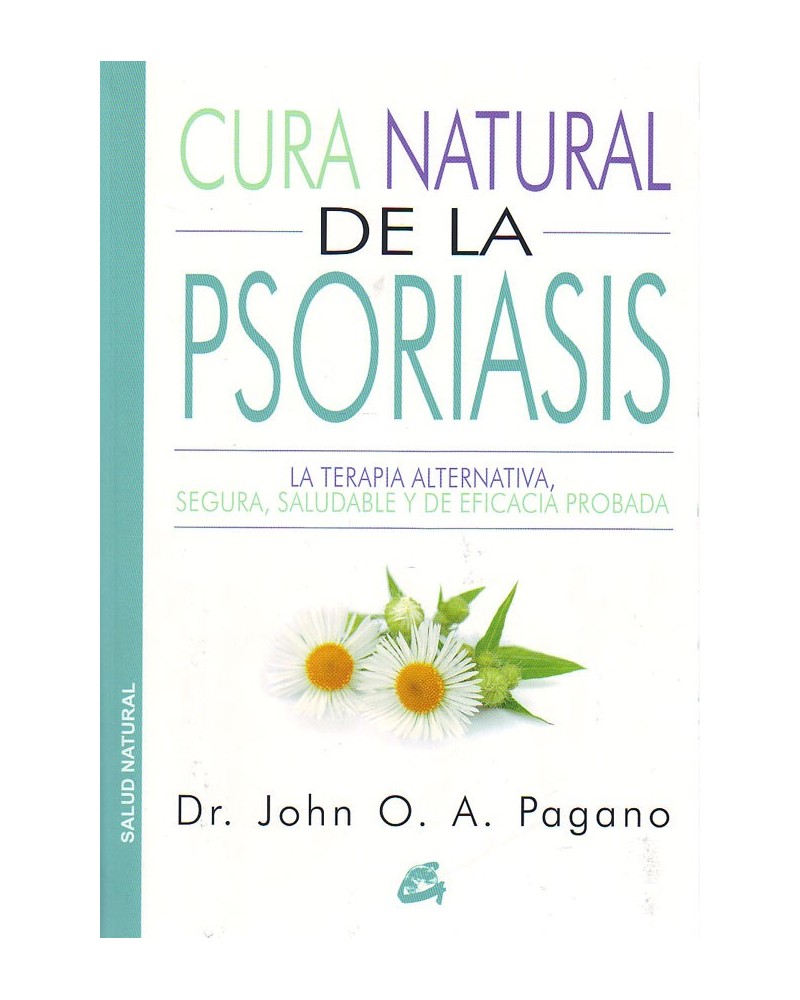 Cura natural de la psoriasis - John O. A. Pagano. ISBN 9788484455523