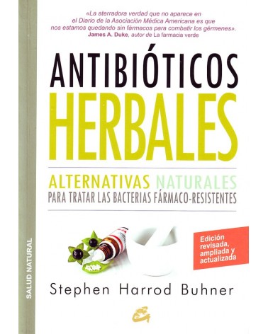 Antibióticos herbales de Stephen Harrod Buhner. ISBN: 9788484455660