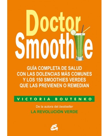 Doctor Smoothie, por Victoria Boutenko. ISBN: 9788484455622