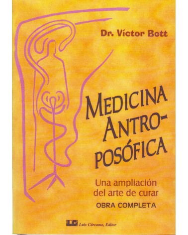 Medicina Antroposófica (Obra completa en un volumen)