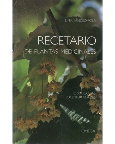 Recetario de plantas medicinales, por José Fernández Pola.    ISBN: 9788428209120