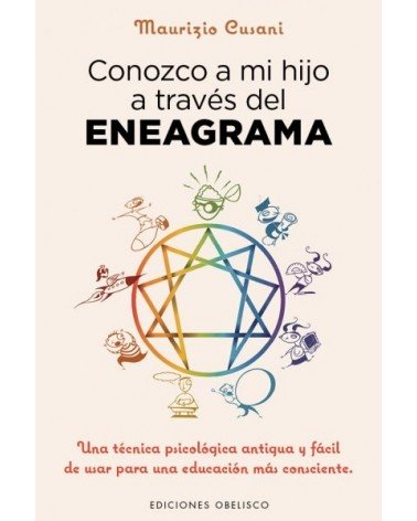 Conozco a mi hijo a través del eneagrama, por Maurizio Cusani. ISBN: 9788491110606