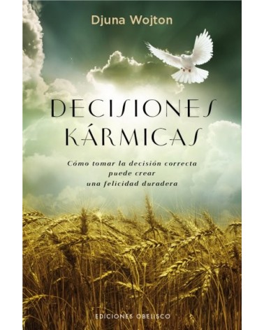 Decisiones kármicas, por Djuna Wojton. ISBN: 9788491110590