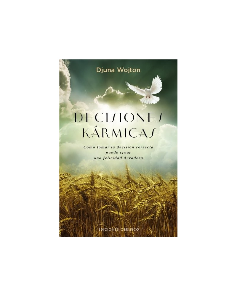 Decisiones kármicas, por Djuna Wojton. ISBN: 9788491110590