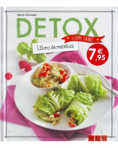Detox. Libro de recetas. ¡Come sano!, por Marie Gründel. ISBN: 9783625006176