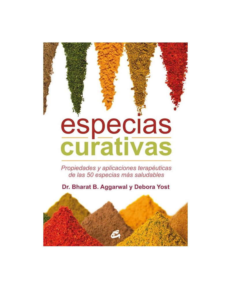Especias curativas, por Bharat B. Aggarwal y Debora  Yost. ISBN: 9788484455653
