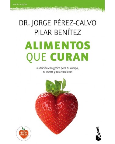Alimentos que curan. Por Jorge Perez-Calvo/ Pilar Benitez. ISBN  9788408149606