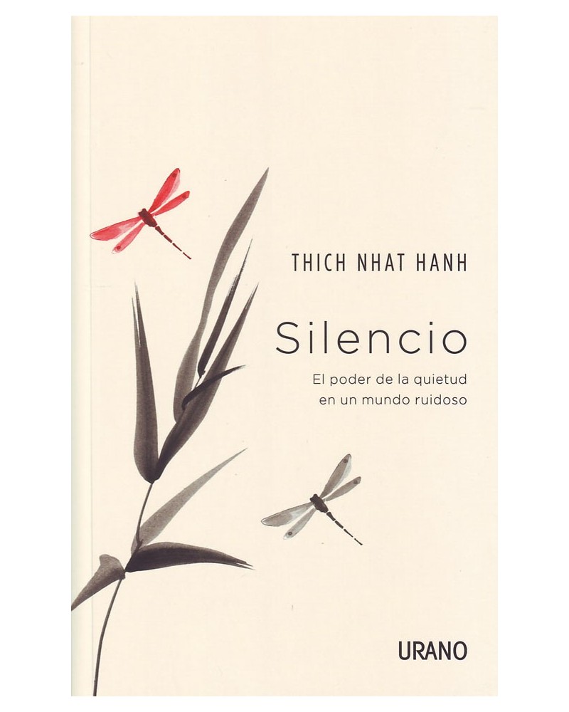 Silencio. Por Thich Nhat Hanh. ISBN: 9788479539375