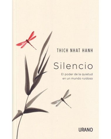 Silencio. Por Thich Nhat Hanh. ISBN: 9788479539375