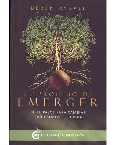 El proceso de emerger. Por Derek Rydall. ISBN: 9788494484728