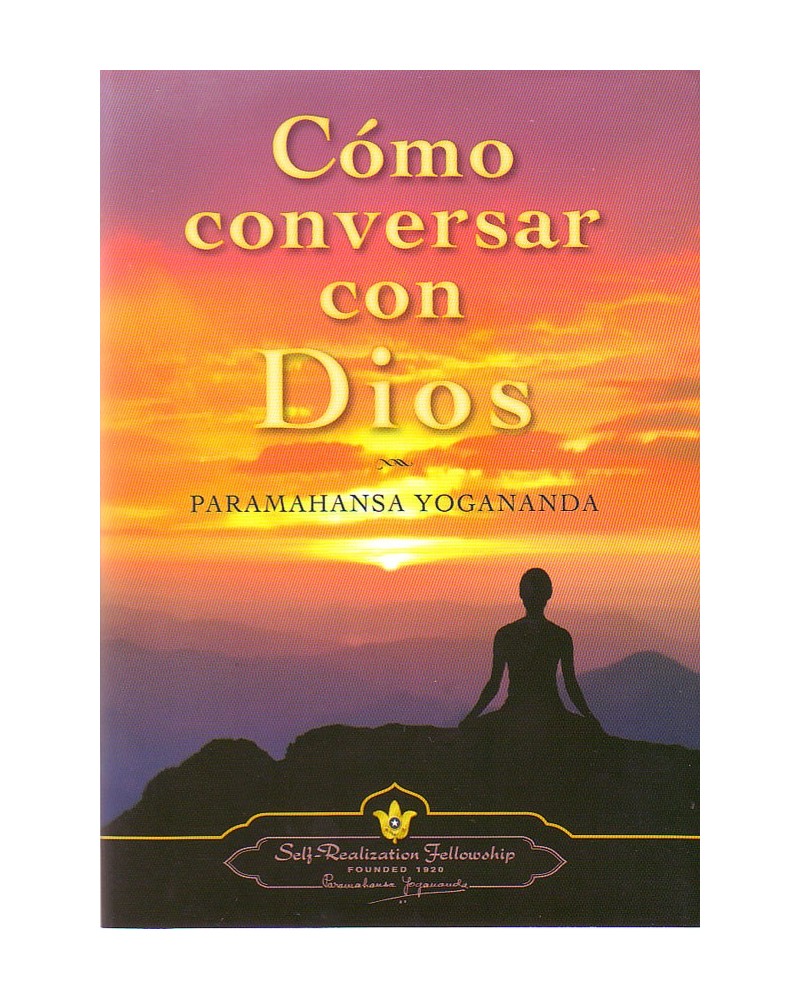  Como Conversar Con Diosde Paramahansa Yogananda (aut.)ISBN: 9780876124505