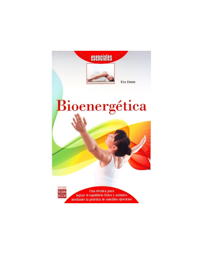Bioenergética. Por Eva Dunn. ISBN: 9788499173832