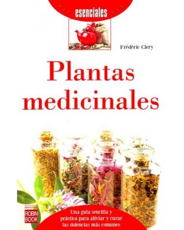 Plantas Medicinales. Por Frédéric Clery. ISBN: 9788499173801