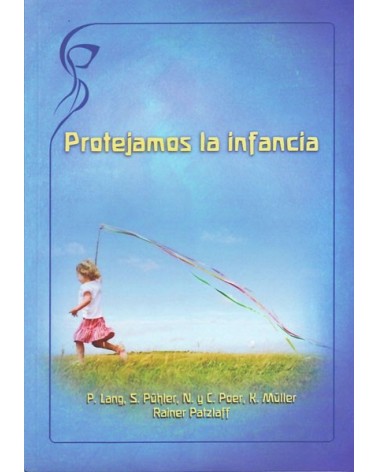  Protejamos la infancia. Varios autores. ISBN: 9788415827016