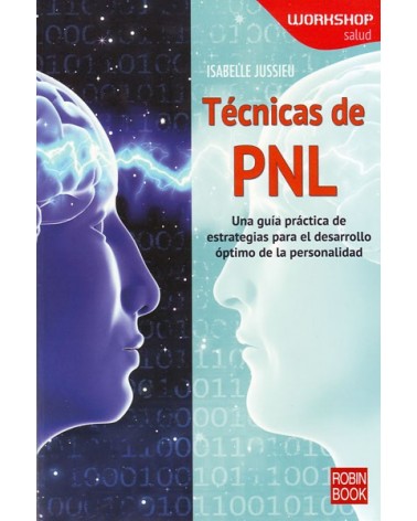 Técnicas de PNL. Por Isabelle Jussieu. ISBN: 9788499173863