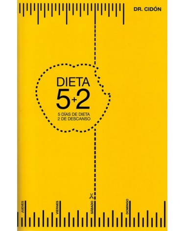 Dieta 5+2 (Dr. Jose Luis Cidon) Ed. La Salud, Naturalmente        
