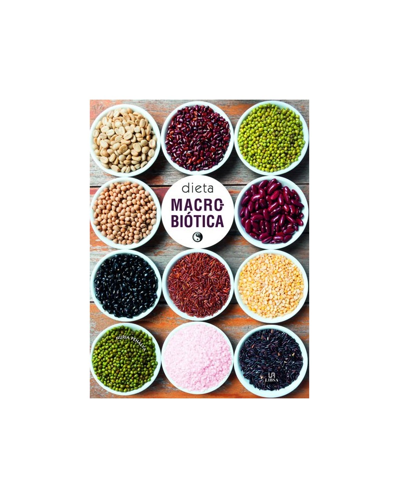 Dieta Macrobiotica (Nuria Penalva Comendador ). Ed. Libsa