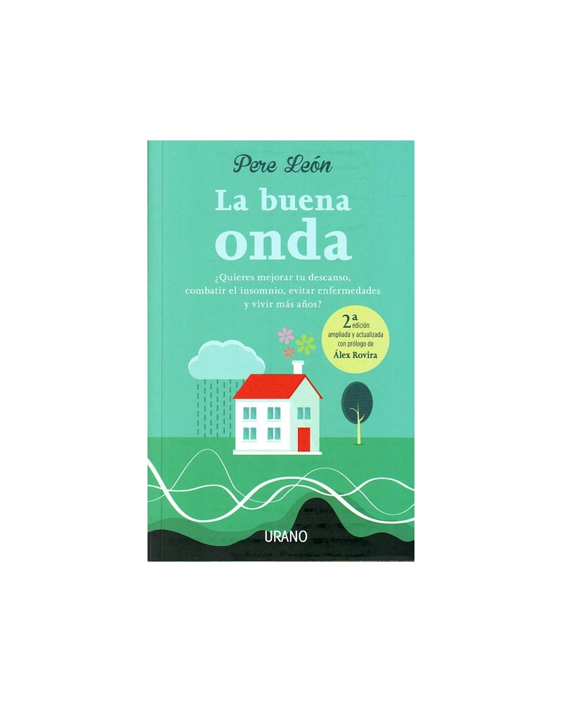 La buena onda (Pere León) Ed. Urano  ISBN: 9788479539474