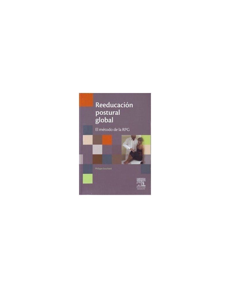 Reeducacion Postural Global El Metodo De La Rpg