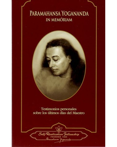 Paramahansa Yogananda in memóriam (Paramahansa Yogananda) Ed. Self-Realization Fellowship  ISBN: 9780876121337
