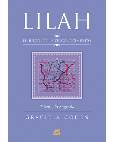 Lilah. El juego del autoconocimiento (Graciela Cohen) Gaia Ediciones  ISBN: 9788484455769