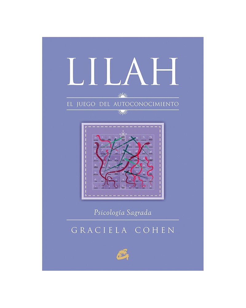 Lilah. El juego del autoconocimiento (Graciela Cohen) Gaia Ediciones  ISBN: 9788484455769