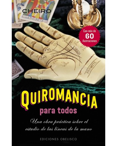 Quiromancia para todos (Cheiro) Ed. Obelisco  ISBN: 9788491111092