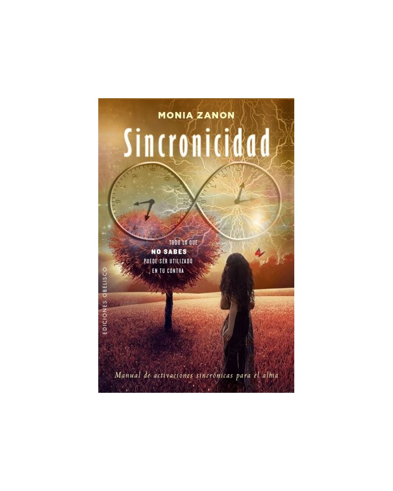 Sincronicidad (Monia Zanon) Ed. Obelisco  ISBN: 9788491111115